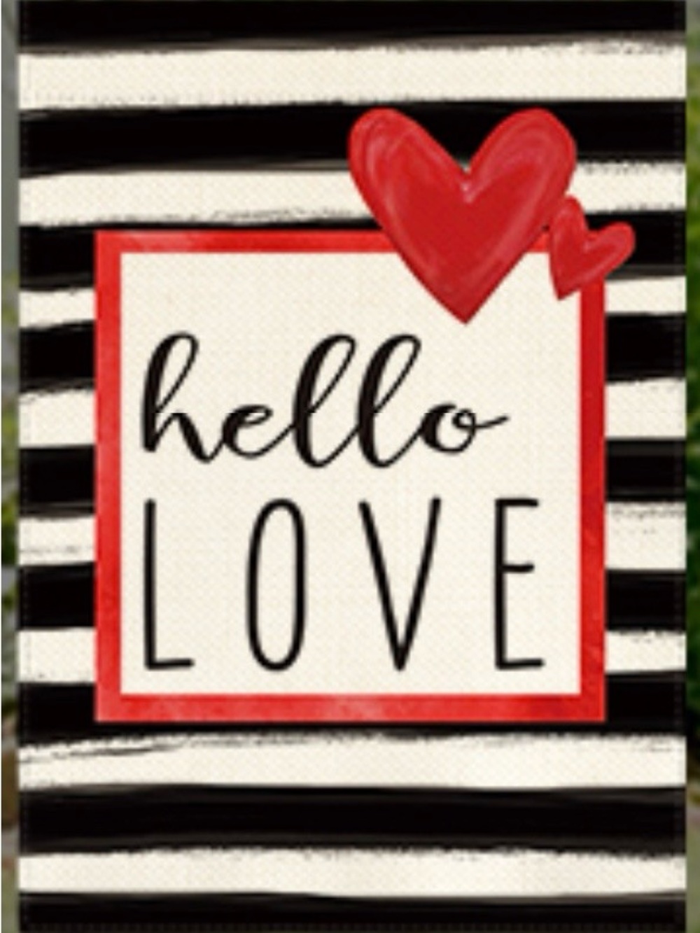 Hello Love Striped Valentine 12 x 18 Garden Flag~ New ~ Flag Only - Picture 2 of 3